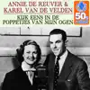 Annie de Reuver & Karel Van de Velden - Kijk Eens In De Poppetjes Van Mijn Ogen (Remastered) - Single